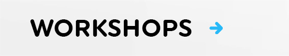 WORKSHOPS